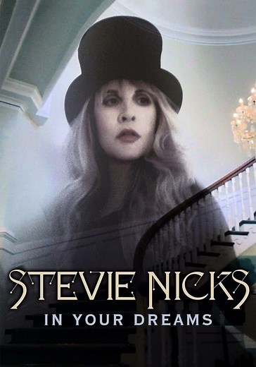 Stevie Nicks: In Your Dreams streaming online