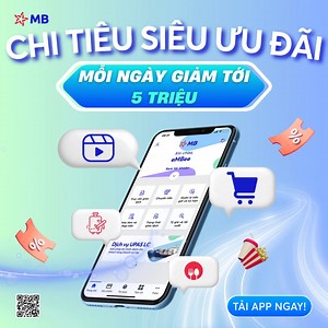 🎁 Ưu đãi giảm giá tới 5 triệu từ MB! Chúc mừng bạn! MB vừa gửi tặng gói voucher giảm giá lên tới 5.000.000đ – áp dụng cho mua sắm, ẩm thực, Shopee, Grab, CGV… tất cả gói gọn trong 1 chạm! ⏳ Ưu đãi có hạn – đừng bỏ lỡ! 🎯 Vào ngay App MBBank để nhận gói voucher giảm giá 5 triệu! | MBBank
