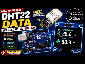 Arduino DHT22 Sensor | Display Temperature & Humidity on OLED