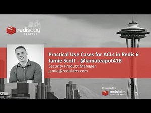 Practical Use Cases for Access Control Lists in Redis 6