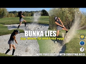 MORE PARS GOLF TIP: VARIOUS BUNKER LIES (get confident)