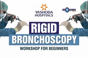 1.5K views · 44 reactions | Rigid Bronchoscopy: Workshop for Beginners Focused training in a real-time environment led by expert faculty. #training #rigidbronchoscopy #bronchoscopy #pulmonology #thoracic #YashodaHospitals | Yashoda Hospitals | Facebook