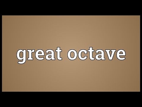 Great octave Meaning