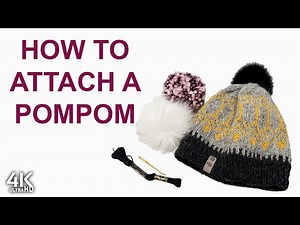 How to Attach a Pom-pom to a Knit Hat | Step-by-step Pom-pom Attachment Tutorial Review