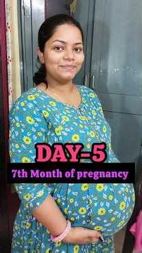 7th Month Pregnancy Day 5🤰🤩🥰 #pregnancyvlog #shorts #viral