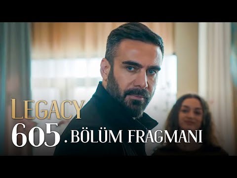 Emanet 605. Bölüm Fragmanı | Legacy Episode 605 Promo