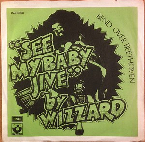 Wizzard - See My Baby Jive