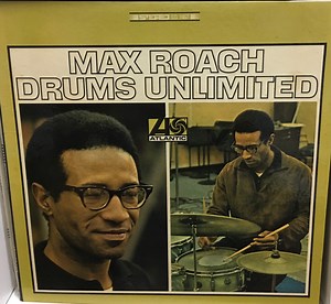 Max Roach - Drums Unlimited