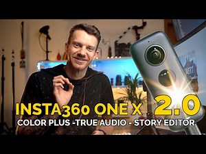 INSTA360 ONE X NEW APP UPDATE 2.0 True Audio, Color Plus Story Editor Review