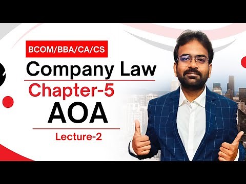 AOA | Article of Association | Company Law Chapter-5 | CWG for BCOM