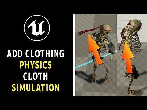 Add Clothing Physics Cloth Simulation to Skeletal Mesh in UE5 Unreal Engine