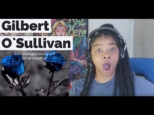 Gilbert O`Sullivan - Alone Again Naturally Lyrics REACTION!!