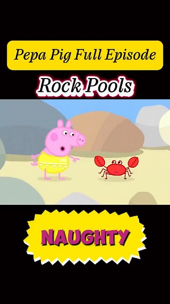 Peppa Pig Full Episode: Rock Pools Adventures