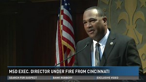 MSD Exec. Director under fire from Cincinnati