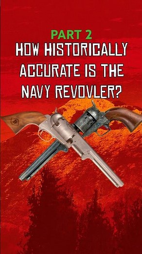How Historically Accurate Is The Navy Revolver? PT2#rdr2 #rdr #reddeadredemtion2 #history #breakdown