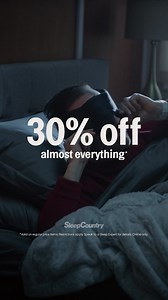 15 reactions | Meet 100% of your of your sleep needs with 30% off almost everything. | Sleep Country Canada | Facebook