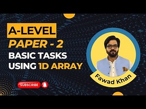 Mastering Basic Tasks with 1D Arrays: A Comprehensive Guide | A-Level | paper 2 #array