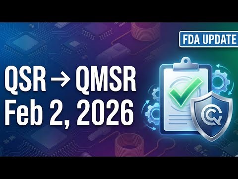 QSR to QMSR: What Changes Before Feb 2, 2026 (FDA Medical Devices)