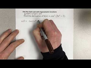 Use the chain rule with trigonometric functions