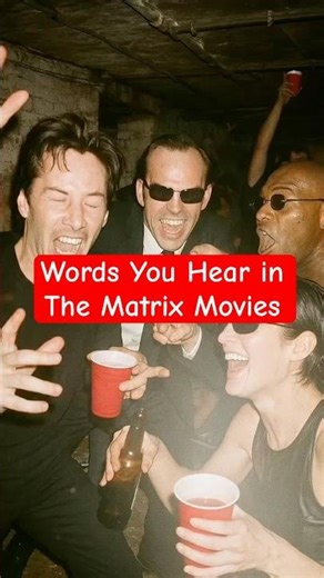 Words You Hear in The Matrix Movies #shorts