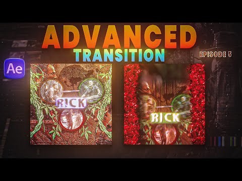 Advanced Transitions | After Effects | Episode 6