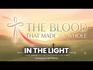 THE BLOOD THAT MADE ME WHOLE