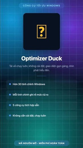 Con Vịt Tăng Tốc Máy Tính - Tối Ưu Windows Miễn Phí