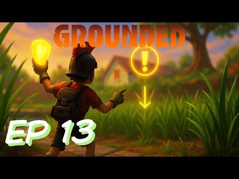 Grounded Solo Series | Episode 13 The Final Stretch to 100% Completion