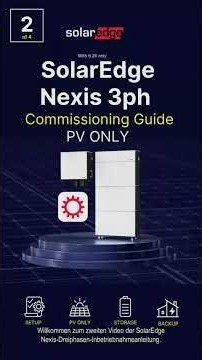 SolarEdge Nexis 3-Phasen Commissioning: PV Only (Teil 2 von 4) | SolarEdge Go - DE