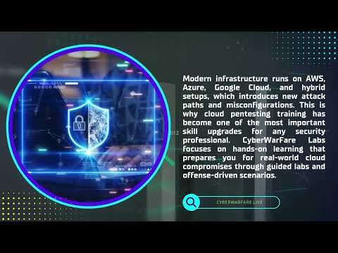 Why Cloud Pentesting Training Matters Today: A Practical Path with CyberWarFare Labs