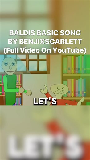 Baldis Basics Song 🎶