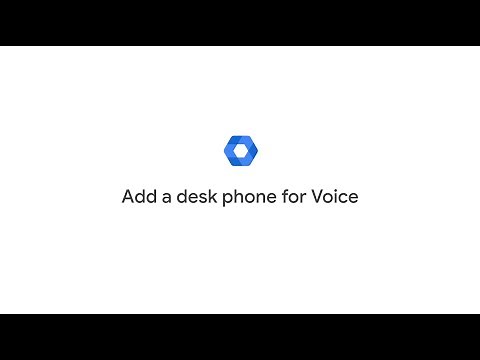 Add a desk phone for Voice