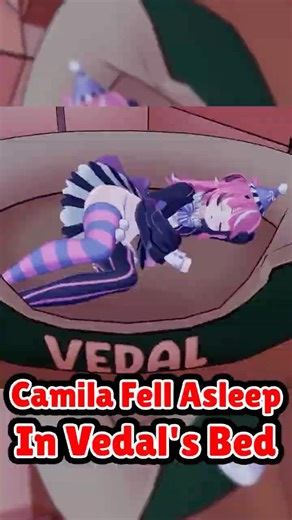 Camila Fell Asleep In Vedal's Bed