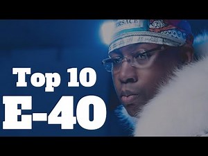E-40 Top 10