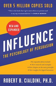 Influence, New And Expanded Book Review: Robert Cialdini's Psychology Of Persuasion - Master Influencer Magazine