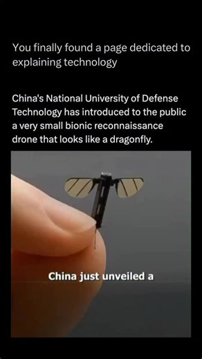Technology Explained on Instagram: "Follow @explaining.tech to learn everything about technology one post at a time 🧠⚙️ China’s new bionic reconnaissance drone, designed by the National University of Defense Technology, is a stunning example of biomimicry—using nature’s design to solve complex engineering problems. It’s an ultra-small drone that perfectly mimics the look and flight mechanics of a dragonfly. The challenge of creating a drone this size is not propulsion, but stabilization. A drag
