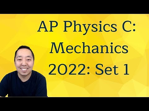 2022 AP Physics C Mechanics Free Response - Set 1
