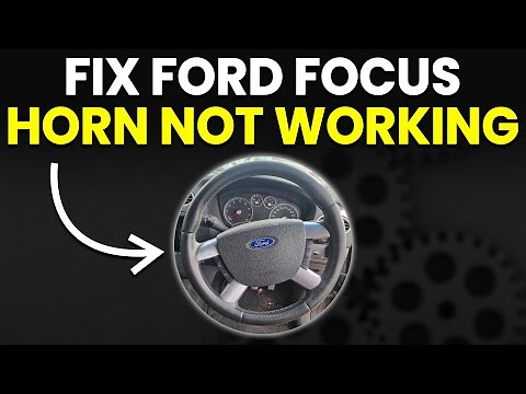 Ford Focus Horn Not Working: A Quick Troubleshooting Guide