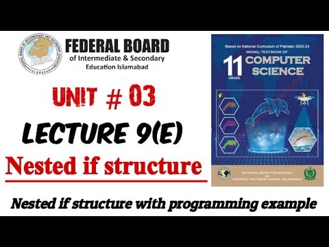 Lecture 9(E): Nested if statement| if structure inside if structure programming activities