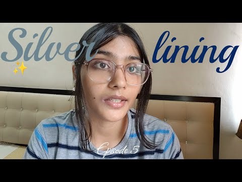 Ep 5: To see every situation with silver lining ✨+ storytime.
