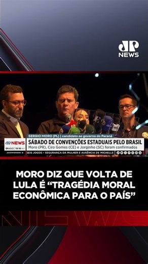 Moro diz que volta de lula é “tragédia moral econômica para o país”