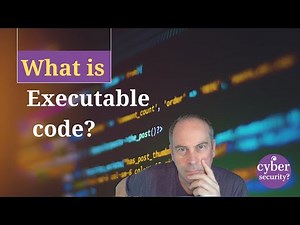 What is executable code?