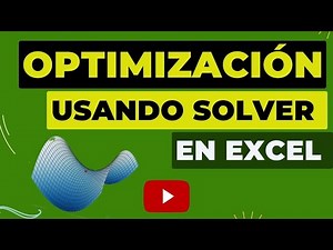 Cómo usar SOlver en Excel para OPTIMIZACIÓN de funciones. Tres ejemplos sencillos