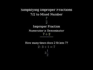 How to Simplify the Fraction 7/2 (and as a Mixed Fraction)