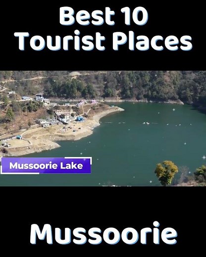Top 10 Tourist Places to Visit in Mussoorie, India | Mussoorie Best Places | Mussoorie Tour