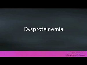 Pronunciation of the word(s) "Dysproteinemia".