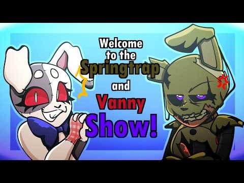 The Springtrap and Vanny Show In VRChat