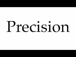How to Pronounce Precision
