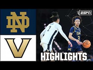Sweet 16: Notre Dame Fighting Irish vs. Vanderbilt Commodores | Full Highlights | NCAA Tournament