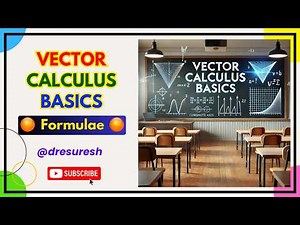 1. Vector Calclus Basics: Unit - 2: 21MAB102T